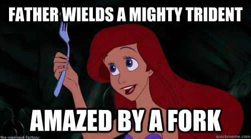 Ariel Is Amazed By A Fork