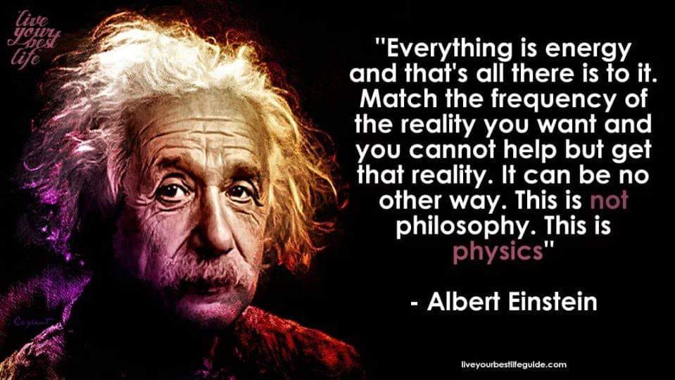 Einstein \"Everything Is Energy\" Quote