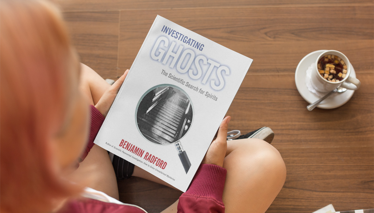 Benjamin Radford - Investigating ghosts: The Scientific Search For Spirits