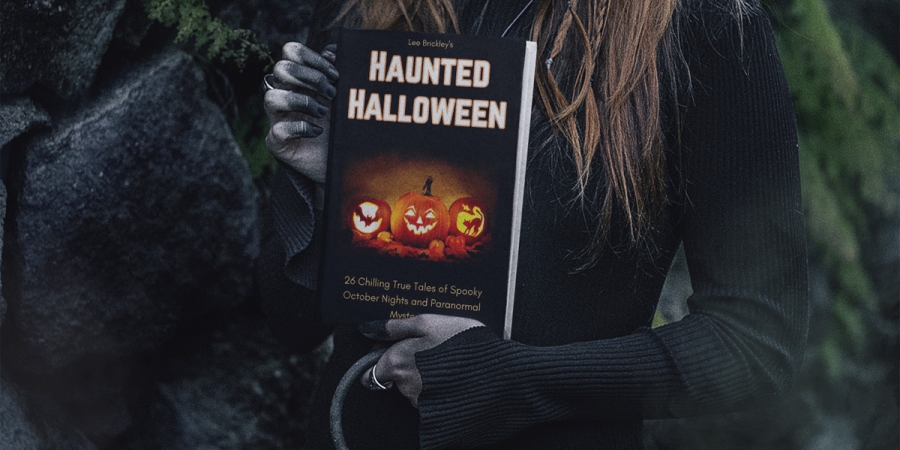 Lee Brickley - Haunted Halloween: 26 Chilling True Tales Of Spooky October Nights & Paranormal Mysteries