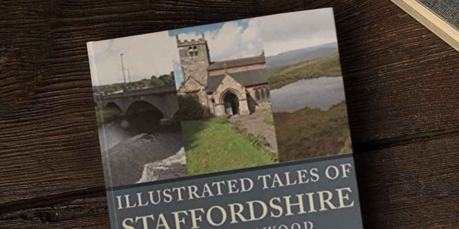Illustrated Tales Of Staffordshire - Helen Harwood